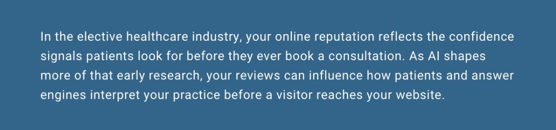 Callout noting that a practice's reviews influence how patients and answer engines evaluate the practice.