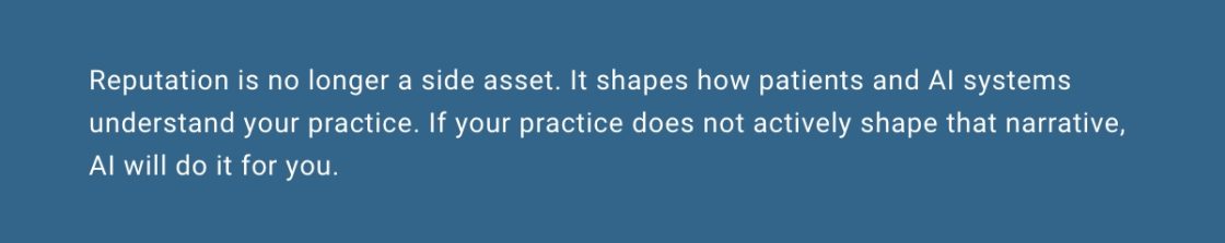 Callout noting that reputation shapes how patients and AI understand your practice.