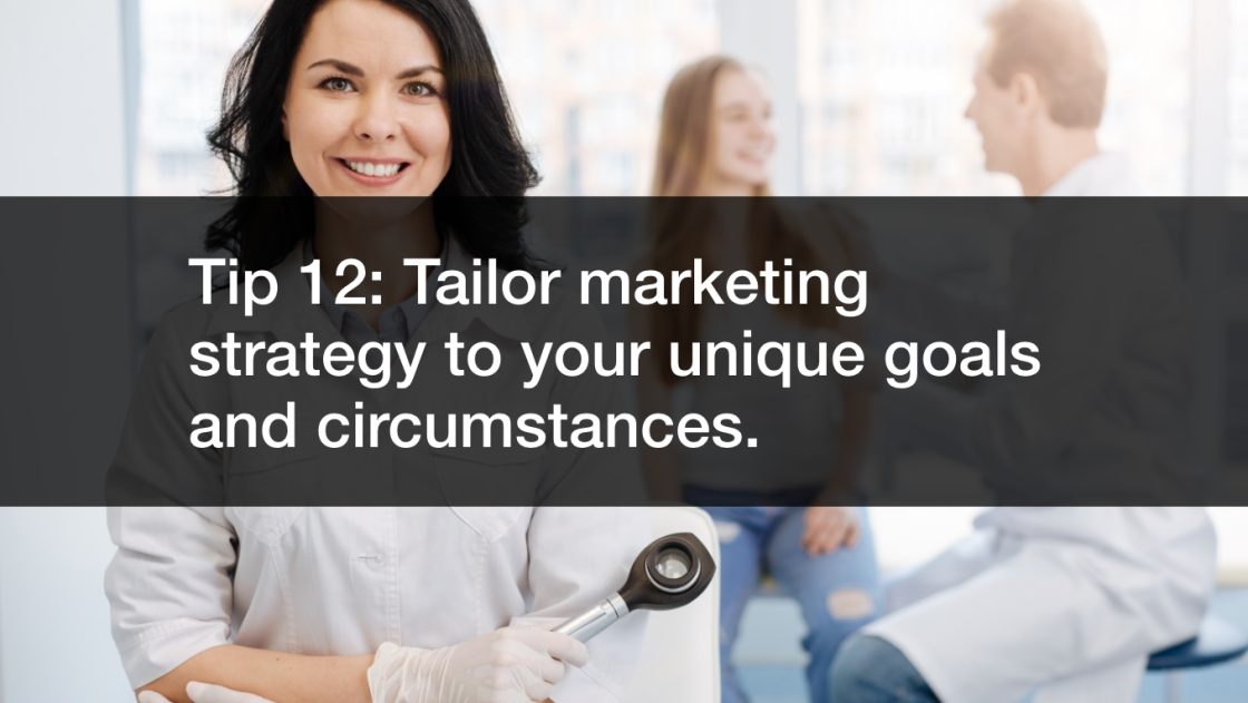 (Tip 12: Tailor marketing strategy to your unique goals and circumstances.) Dermatologist smiling with a patient and doctor talking in the background.