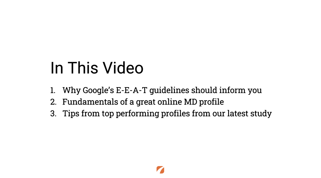 White background (In This Video
1. Why Google's E-E-A-T guidelines should inform you
2. Fundamentals of a great online MD profile
3. Tips from top performing profiles from our latest study)
Etna logo