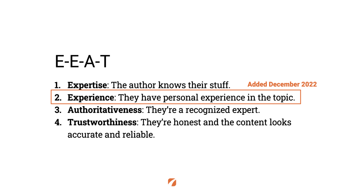 White background (E-E-A-T 1. Expertise: the author knows their stuff.
2. Experience: They have personal experience in the topic.) Has orange box saying (Added December 2022)
(3. Authoritativeness: They're a recognized expert.
4. Trustworthiness: They're honest and the content looks accurate and reliable.)
Etna logo