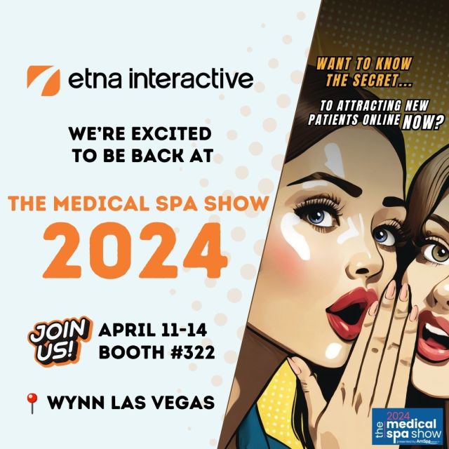 🎉 Exciting news! Etna Interactive is pleased to once again participate in The Medical Spa Show 2024, April 11-14, at Wynn Las Vegas. More than a conference, this event encourages growth, partnership, and community among medical spa professionals.

For more details, visit our event page: https://www.etnainteractive.com/blog/speaking-events/the-medical-spa-show-2024/.

See you there!

#MedSpaShow2024 #medicalmarketingagency #medicalspa