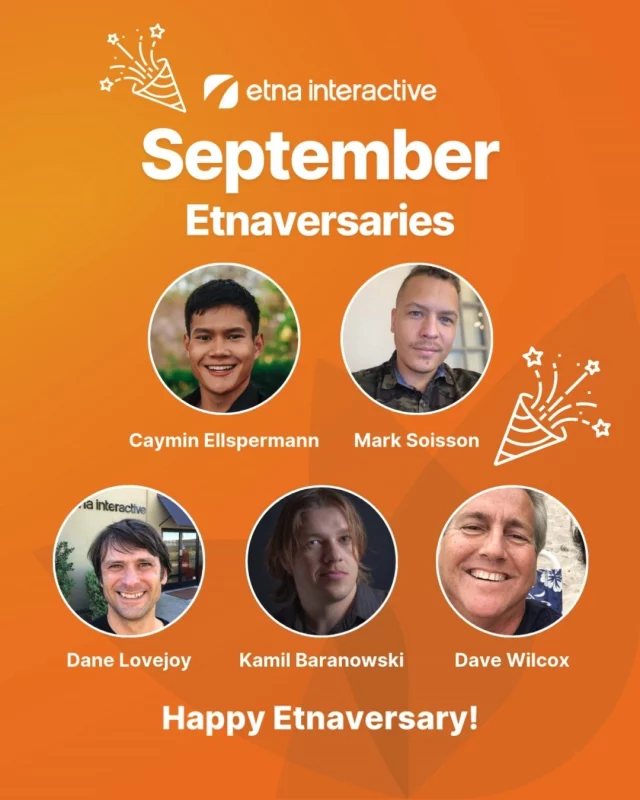 From year 1 to year 14—today we’re celebrating the people who help make Etna, Etna.

🎉 Cheers to Caymin, Mark, Dane, Kamil, and Dave!

Whether you’ve just hit your stride or shaped the foundation we stand on, your work and dedication matter. Every. Single. Day.

Drop a 👏 in the comments to help us celebrate!

#Etnaversary #EtnaTeam #WorkAnniversary #EtnaCulture #PeopleFirst #AgencyLife #TeamMilestones #HealthcareMarketing #MarketingExperts #LifeAtEtna
