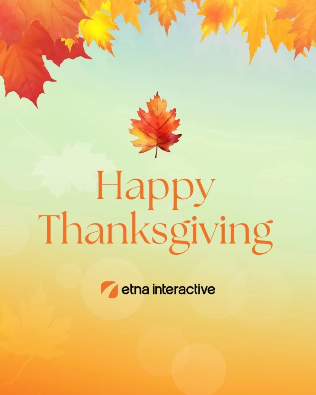 Gratitude runs deep around here. 🧡

This Thanksgiving, we’re thankful for the clients who trust us, the teammates who support us, and the partnerships that keep us growing.

From all of us at Etna Interactive, have a wonderful holiday surrounded by family, friends, and great food.

Tell us what you’re most thankful for in the comments ↓

#EtnaInteractive #Thanksgiving #Gratitude #Thankful #MedicalMarketing #AestheticMarketing #PracticeGrowth #DigitalStrategy #TeamEtna #HolidaySeason